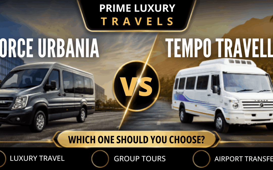 Force Urbania vs Tempo Traveller: Which One Should You Choose?